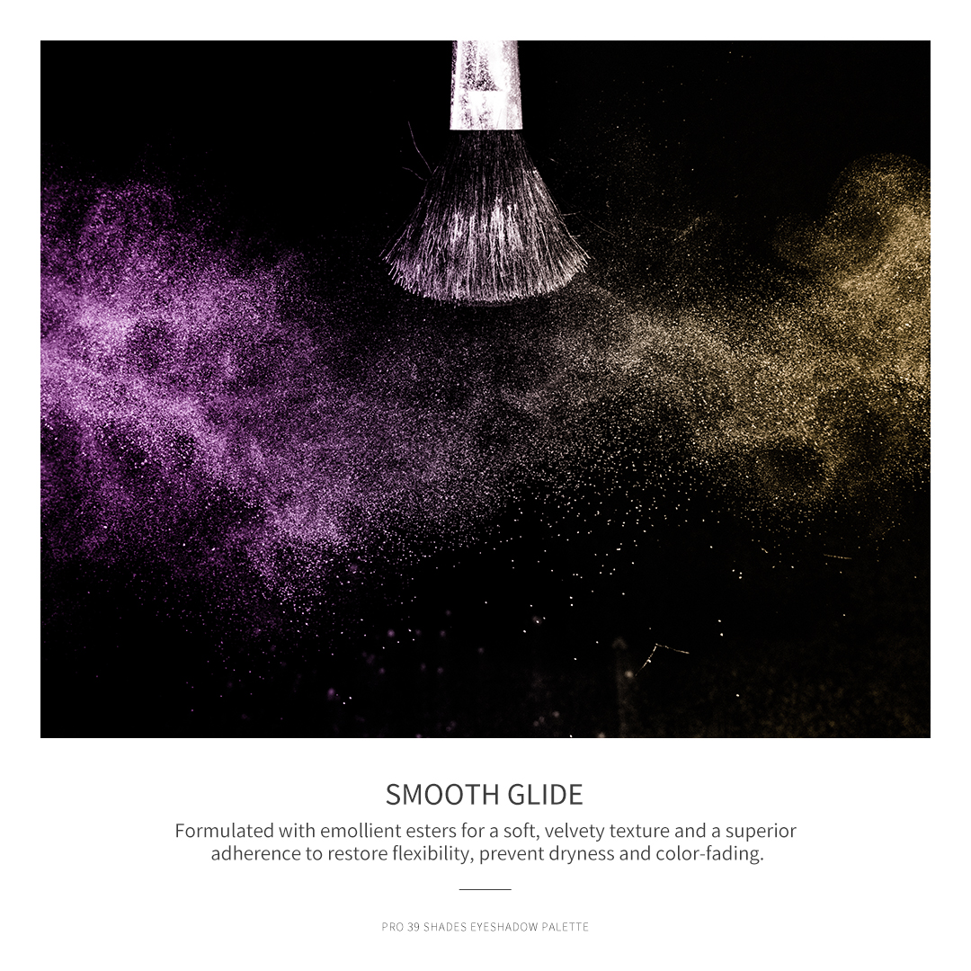 02 Pro 39 Shades Eyeshadow Palette Smooth Glide 1080X1080 20210114 02 Pro 39 Shades Eyeshadow Palette Smooth Glide 1080X1080 20210114